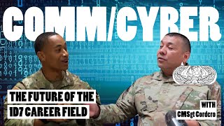 What is Changing in Air Force CommCyber An Interview with 1D7 CFM CMSgt Cordero [upl. by Etteneg]