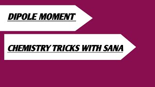 dipole moment o polar molecules chemistry tricks with sana [upl. by Adierf400]