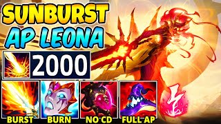 FULL AP LEONA MID LANE IS BROKEN  50000 DAMAGE ULT EVERY 30 SECONDS  League of Legends [upl. by Hardigg]