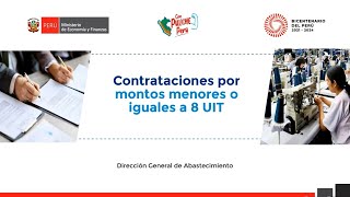 Contrataciones por montos menores o iguales a 8 UIT [upl. by Neleh]