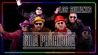 LOS SULTANES  GIRA PROHIBIDA Parte 1 Video Oficial [upl. by Clorinda]