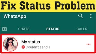 How To Fix Whatsapp Status Problem Solve  Whatsapp Status Error [upl. by Akirej]