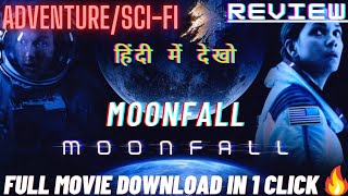 MOONFALL REVIEW amp HOW TO DOWNLOAD FULL MOVIENEW 2022 BEST ADVENTURE amp SCIFI MOVIE [upl. by Sherwood]