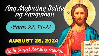 Daily Gospel Reading Tagalog August 26 2024 Lunes Ang Mabuting Balita ng Panginoon [upl. by Alfonse120]