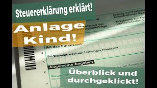 Steuererklärung 2017 Anlage Kind So füllst DU sie aus [upl. by Mercier]