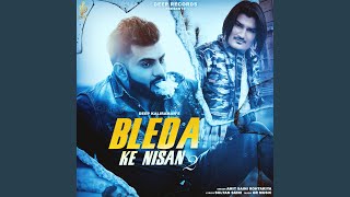 Bleda Ke Nishan 2 feat Deep Kaliraman [upl. by Kono]