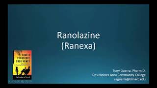 CC How to Pronounce ranolazine Ranexa Backbuilding Pharmacology [upl. by Nylicaj]