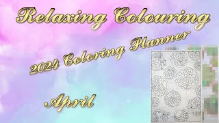 Relaxing Colouring  April  2024 Coloring Planner by Sarah Renae Clark [upl. by Namwen]