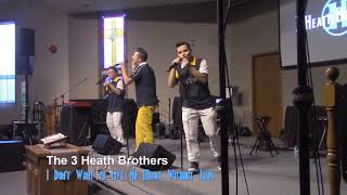 The 3 Heath Brothers I Dont Want to Live No More Without Jesus music christiansongs [upl. by Arytal]