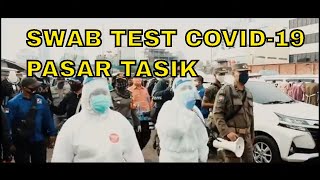 SWAB TEST COVID19 PASAR TASIK [upl. by Perrins211]