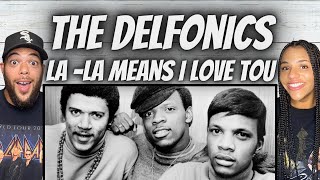 LOVE IT FIRST TIME HEARING The Delfonics  La  LA Means I Love You REACTION [upl. by Salkcin987]