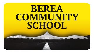 Berea Community School a 50 Year Retrospective [upl. by Jarrod]