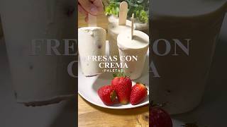 Como preparar paletas de fresa🍓 con crema recetas cocina postres short [upl. by Hirz162]