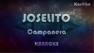 Joselito  Campanera Karke [upl. by Clarabelle]