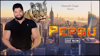 Neeraj Tanwar Pepsu Song  Gyanander Sardhana  latest Gujjar song 2020  Gujjar new songs  Hasmukh [upl. by Dorine661]