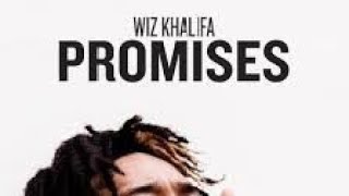 Promises Lyrics  Wiz Khalifa [upl. by Shinberg]