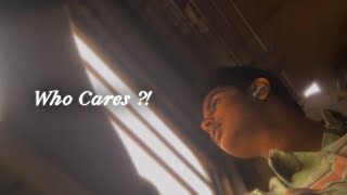 Who Cares  A Short Film [upl. by Aliakam]