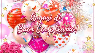 🎈 AUGURI DI BUON COMPLEANNO a Te 🎁 [upl. by Brandenburg]