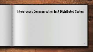 16 Interprocess Communication In a Distributed System  Shared Memory and Message Passing methods [upl. by Dickie583]