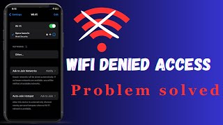 How to fix wifi Denied Access  Wifi Denied Access problem solved  Wifi Denied Access  2024 [upl. by Kersten]