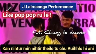 JLalrosanga Tlangnuam Concert ah a che pui hle  a va Fuh Chiang tak em [upl. by Erving]