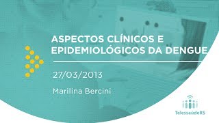 Aspectos Clínicos Epidemiológicos Dengue [upl. by Cassil]