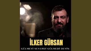 Gülmeyi Severdi Gülmedi Deyin [upl. by Lanni]