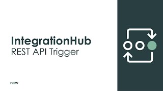 IntegrationHub Inbound REST API Trigger Demo [upl. by Annaes524]