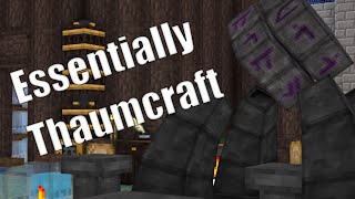 Essentially Thaumcraft 6  Infusion  Ep4 [upl. by Enirehtak]