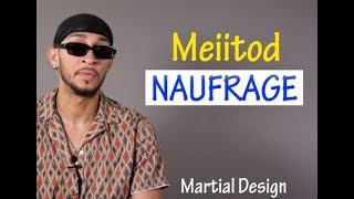 Meiitod naufrage vidéo lyrics [upl. by Fischer766]