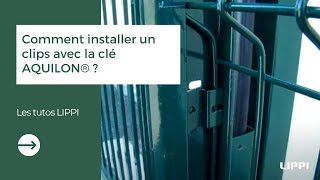 Comment installer un clips avec la clé Aquilon [upl. by Lammond]