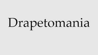 How to Pronounce Drapetomania [upl. by Tania]