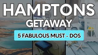 New York Summer Getaway Uncover the 5 Best Experiences in The Hamptons southhampton [upl. by Modesta]