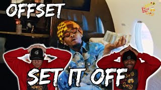 WE ON THAT OFFSET HIGH NOW  Offset  SET IT OFF Reaction [upl. by Soble]