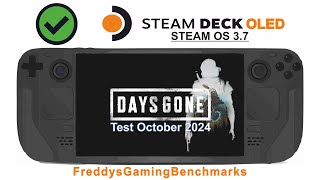 Days Gone Test October 2024 on Steam Deck OLED with Steam OS 37 [upl. by Dorothea]