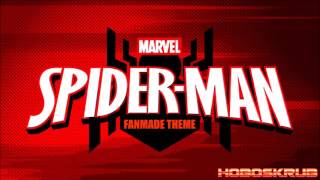 SpiderMan FANMADE Theme  HoboSkrub [upl. by Jews918]