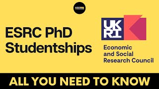 ESRC PhD Studentships – All you need to know  Project EduAccess [upl. by Parrisch]