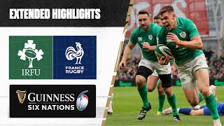 THE GREATEST MATCH 🔥  Extended Highlights  Ireland v France  Guinness Six Nations Rugby [upl. by Ayat]