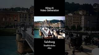 Historisches Salzburg zum Leben erweckt Die Stadtbrücke 1891 [upl. by Alverta]