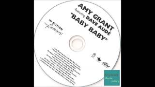 Amy Grant Baby Baby Eric Kuppers Directors Cut FK is Always With Me Mix Show Edit [upl. by Kasper]