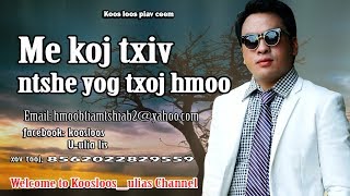 Me koj txiv ntshe yog txoj hmoo 9172017 [upl. by Milstone]