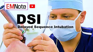 Delayed Sequence Intubation DSI [upl. by Ydiarf]