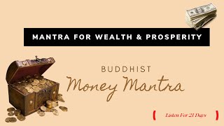 Buddhist MONEY Mantra  Listen For 21 Days For Wealth amp Prosperity  Om Vasudhare Svaha 108 Times [upl. by Fisken]