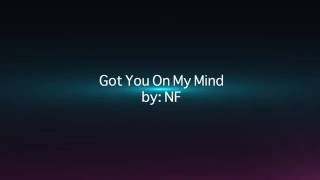 NF  Got You On My Mind Lyric Video HD [upl. by Jess701]