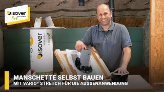 Manschettenbau mit Vario® Stretch für außen ✔ ISOVER live ★ WebTV für Handwerker [upl. by Yreme752]