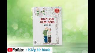 Tác phẩm Quân khu Nam Đồng  Tác giả Bình Ca  Phần 03 [upl. by Granlund]