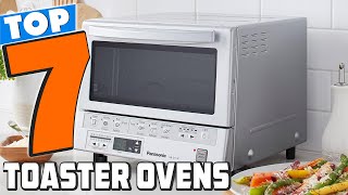 7 Best Toaster Ovens for Quick and Easy Meals [upl. by Lyrahs]