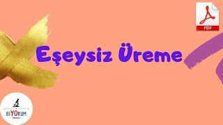 Eşeysiz Üreme [upl. by Glenda126]