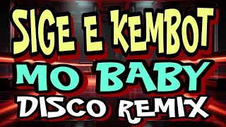 SIGE E KEMBOT MO BABY X DJ ROWEL  HARDTEK REMIX 2024   DJ REX TAMBOK REMIX OFFICIAL   KMC DJSS [upl. by Nylsej532]