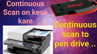 Kyocera M2040dn Continuous Scan on kese kare  कंटीन्यूअस स्कैन ऑन केसे करे kyocera M2040dn [upl. by Ariaic9]